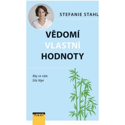 Vědomí vlastní hodnoty - Stefanie Stahl