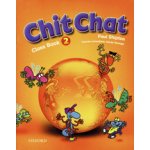 Chit Chat 2 class Book - Shipton Paul – Hledejceny.cz