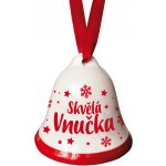Nekupto Vánoční zvonek s potiskem Skvělá vnučka – Hledejceny.cz
