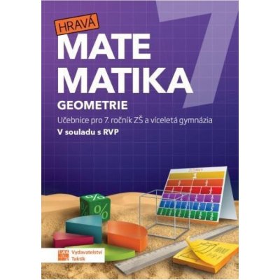 Hravá matematika 7 - učebnice 2. díl (geometrie) – Hledejceny.cz