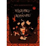 Historky z Rozmaru - Aaronovitch Ben – Hledejceny.cz
