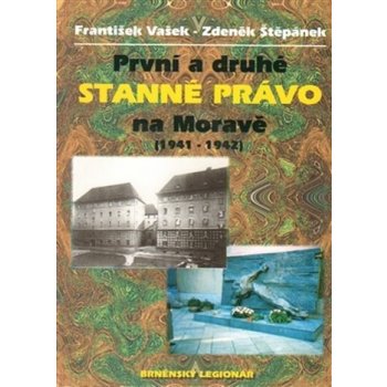 První a druhé stanné právo na Moravě - Zdeněk Štěpánek