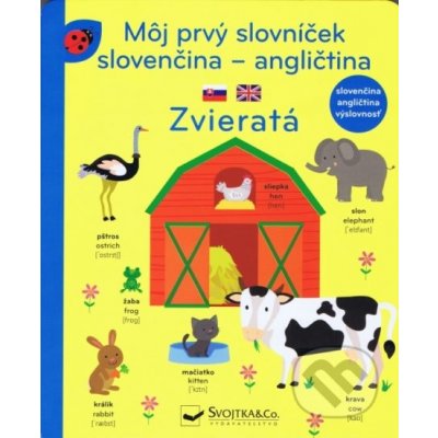 Môj prvý slovníček - Zvieratá slovenčina - angličtina