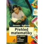 Přehled matematiky - Jiří Kadleček, Oldřich Odvárko