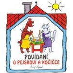 Povídání o pejskovi a kočičce - Josef Čapek/Uršula Kluková – Hledejceny.cz