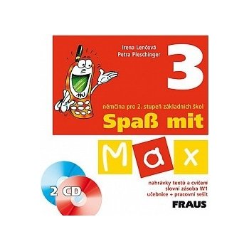 Spass mit Max 3 - audio CD k učebnici a pracovnímu sešitu - Lenčová I., Pleschinger P.