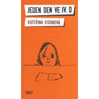 Jeden den ve IV.D - Sidonová Kateřina