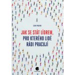 Jak se stát lídrem, pro kterého lidé rádi pracují – Hledejceny.cz