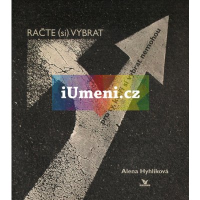 Račte si vybrat – Hyhlíková Alena