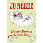 Doktor Proktor a vana času - Jo Nesbo – Hledejceny.cz