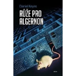 Růže pro Algernon Daniel Keyes