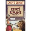 Kniha Děsivé dějiny Krutí Římané - Terry Deary