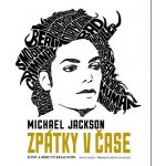 Michael Jackson - Zpátky v čase - Daryl Easlea – Hledejceny.cz