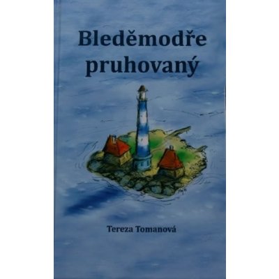 Bleděmodře pruhovaný + CD Kniha Tomanová Tereza – Hledejceny.cz