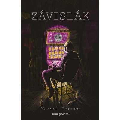 Závislák - Marcel Trunec