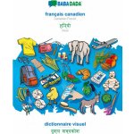 BABADADA, francais canadien - Hindi in devanagari script , dictionnaire visuel - visual dictionary in devanagari script – Hledejceny.cz