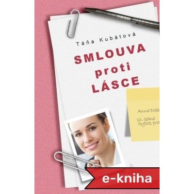 Smlouva proti lásce - Táňa Kubátová – Hledejceny.cz