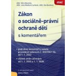 ANAG Zákon o sociálně-právní ochraně dětí 2022 - NOVOTNÁ Věra JUDr., RIEDLOVÁ JURKOVÁ Jana JUDr. – Hledejceny.cz