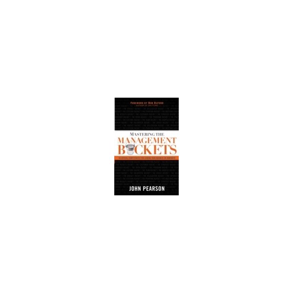 E-book elektronická kniha Mastering the Management Buckets - Pearson John, Buford Bob