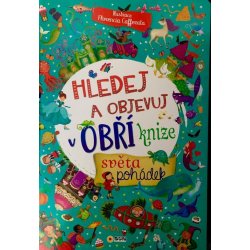 Hledej a objevuj v obří knize světa pohádek