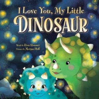 I Love You, My Little Dinosaur – Hledejceny.cz