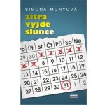 Zítra vyjde slunce - Monyová Simona – Sleviste.cz