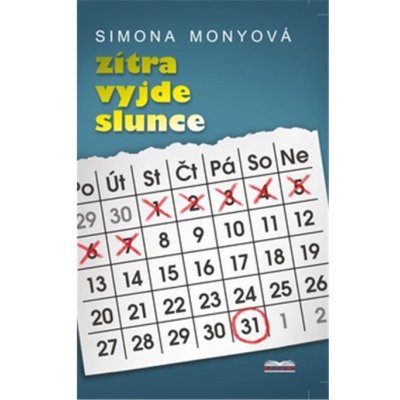 Zítra vyjde slunce - Monyová Simona – Sleviste.cz