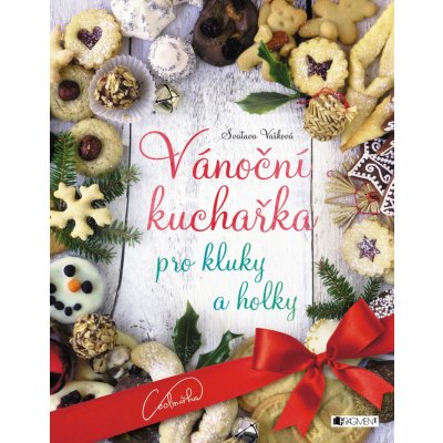 Vánoční kuchařka pro kluky a holky - Vašková Svatava