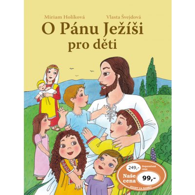 O Pánu Ježíši pro děti – Zboží Mobilmania