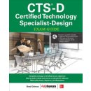 CTS-D Certified Technology Specialist Design Exam Guide - Grimes, Brad