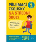 Český jazyk - Přijímací zkoušky na střední školy pro žáky 9. tříd ZŠ - Gazdíková Vlasta – Hledejceny.cz