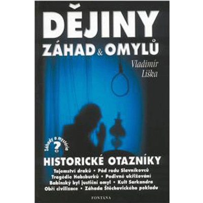 Dějiny záhad a omylů – Hledejceny.cz