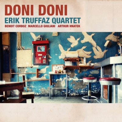 Truffaz Erik -Quartet - Doni Doni CD