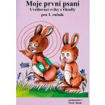 Moje první psaní vhodné k nové i původní řadě pro 1. ročník ZŠ - Kol. – Hledejceny.cz