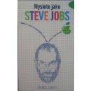 Myslete jako Steve Jobs - Daniel Smith