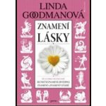 Znamení lásky - Linda Goodmanová – Hledejceny.cz