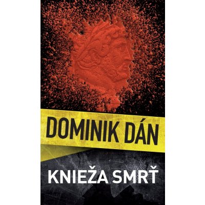 Knieža Smrť - Dominik Dán – Hledejceny.cz