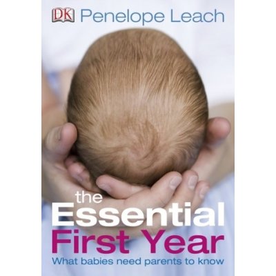 The Essential First Year - P. Leach