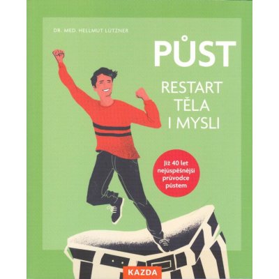 Půst - Restart těla i mysli - Hellmut Lützner – Zbozi.Blesk.cz