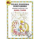 Karel Čapek - Velká pohádka doktorská