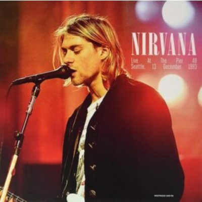 Live at the Pier 48, Seattle, 1993 Nirvana LP – Zbozi.Blesk.cz