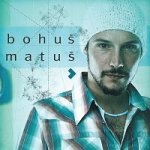 Bohuš Matuš – Bohuš Matuš MP3 – Sleviste.cz