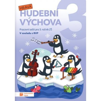 Hravá hudební výchova 3 – pracovní sešit – Zbozi.Blesk.cz