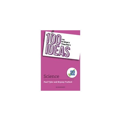 100 Ideas for Primary Teachers: Science Tyler PaulPaperback – Zbozi.Blesk.cz