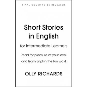 Short Stories in English for Intermediate Learners