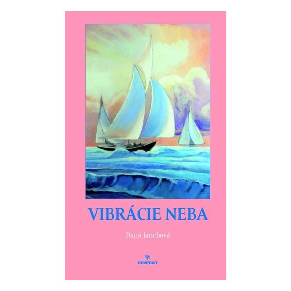 Kniha Vibrácie neba - Dana Janebová, Natália Chabadová ilustrácie