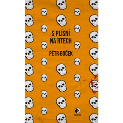 S plísní na rtech - Petr Boček – Hledejceny.cz