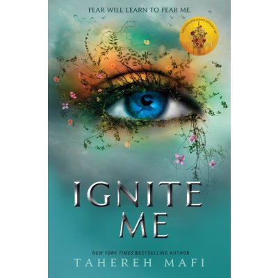 Ignite Me - Tahereh Mafi – Zboží Mobilmania