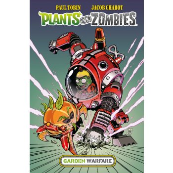 Plants vs. Zombies - Garden Warfare - Paul Tobin