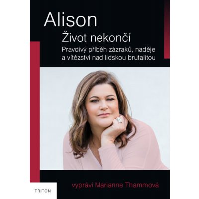 Alison - Život nekončí - Thammová Marianne – Zboží Mobilmania